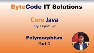 Polymorphism part-1 | java | Overloading | Overriding | Method Hiding | By Kayum Sir