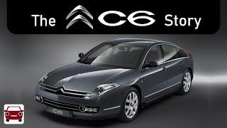 Biggest Flop Ever? The Citroën C6 Story