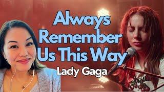 Vocal coach teaches how to sing "Always Remember Us This Way" [Lady Gaga]