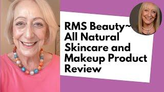 RMS Beauty - All Natural Skincare and Makeup Product Review