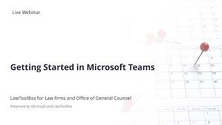 Webinar: Getting Started with LawToolBox for Microsoft Teams