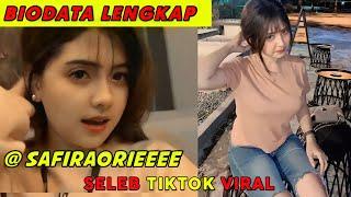 BIODATA SAFIRAORIE SELEB TIKTOK YANG SEDANG VIRAL PROFIL BIODATA LENGKAP SAFIRA VIRAL TIKTOK TERBARU