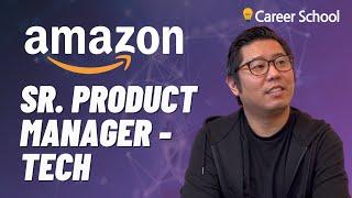 Interview: Amazon Product Manager Tech (From Entrepreneurship to Amazon)