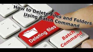 Delete Files and Folders Using Batch File Command | Easy Way | #deletefilesbycommand #batchfile