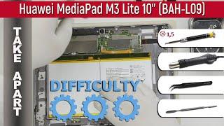 How to disassemble  Huawei MediaPad M3 Lite 10'' (BAH -L09) Take apart Tutorial