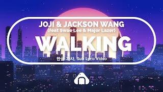 [한글/번역/가사] Joji & Jackson Wang - Walking (ft. Swae Lee & Major Lazer)
