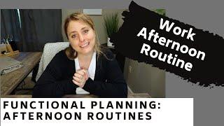 FUNCTIONAL Planning Work Routines to Manage work Effectively