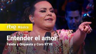 Falete y Orquesta y Coro RTVE – “Entender el amor" | LO QUE SOY (Orgullo LGTBIQ+ 2024)