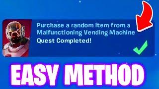 Purchase a random item from a Malfunctioning Vending Machine Fortnite