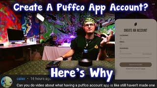 Puffco APP Account Creation & Benefits Tutorial & Setup