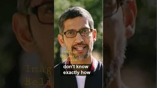 Be open minded : Sundar Pichai.