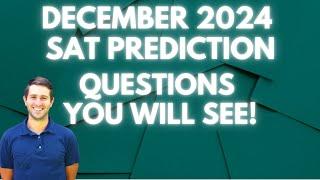 December 2024 Digital SAT Prediction