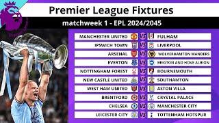 The FULL PREMIER LEAGUE 24/25 Fixture - EPL Matches 24/25