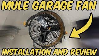 BEAT the HEAT!  Stay COOL with a MULE Garage Fan!