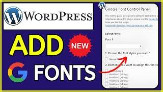 How to Add Google Fonts to WordPress Website (2024 Update)