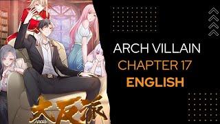 Arch Villain - Chapter 17 | The real villain | [English]