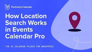 How Location Search Works in Events Calendar Pro