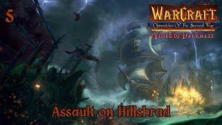 Warcraft III Reforged I Custom Campaign I CSW: Tides of Darkness 5 - Assault on Hillsbrad