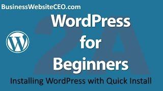 WordPress for Beginners #2A - Installing WordPress with QuickInstall