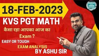 कैसा रहा KVS PGT Maths Exam ? 18 feb 2023 exam analysis