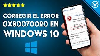 ¿Cómo corregir el error 0x80070020 en WINDOWS 10 al actualizar el sistema?