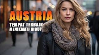 Seperti Apa & Bagaimana Keadaan di Austria Inilah Fakta Sebenarnya dan Sejarah Austria