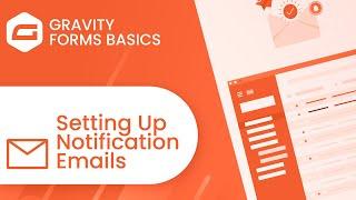 How to Set Up Notifications in Gravity Forms | 2024 Beginner Tutorial