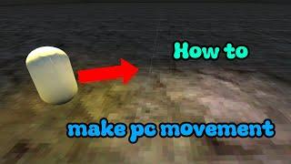 How to make pc movement [Unity] [Simple!]