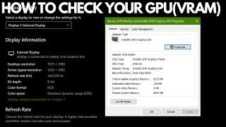 HOW TO CHECK YOUR GRAPHICS CARD(GPU) VIDEO MEMORY (VRAM) SIZE ON WINDOWS 10/11