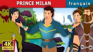 PRINCE MILAN | Histoire Pour S'endormir | Contes De Fées Français |@FrenchFairyTales