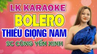 Liên Khúc Karaoke Thiếu Giọng Nam HAY NHẤT  Song Ca Cùng YẾN XINH