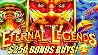 NEW!! $250.00 BUY A BONUS! I HAD TO TRY! ETERNAL LEGENDS Slot Machine (Aristocrat Gaming)