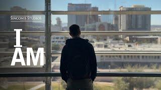 I AM | a Sinconis Studios documentary