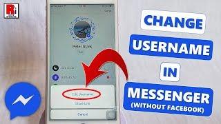 CHANGE USERNAME IN MESSENGER (WITHOUT FACEBOOK)