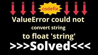 "Debugging Python: Solving 'ValueError: could not convert string to float'"