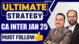 Ultimate Strategy CA Inter Jan 25 | How to Crack CA Inter in 1st Attempt |CA Inter 6 Months Strategy