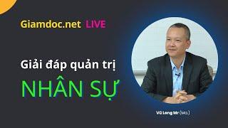 Quản trị nhân sự 2024 | Giải đáp, tư vấn, hỗ trợ doanh nghiệp học viên.