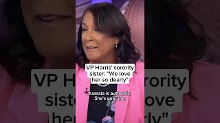 VP Harris' sorority sister: 'We love her so dearly'