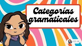 ¿Qué son las Categorías Gramaticales? | CASTELLANO | Video Educativo