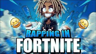 I freestyled in fortnite 