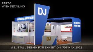 3ds Max Stall Design Tutorial Part-3 || Exhibition Stand Design 3ds Max 2022 in Hindi / Urdu