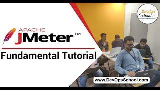 Jmeter Fundamental Tutorial for Beginners with Demo 2020 — By DevOpsSchool