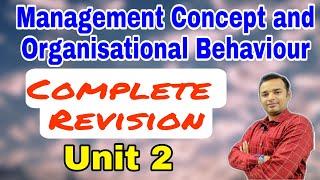 management concept and organisational behaviour mba |Complete Revision Unit 2 | B.com | BBA | AKTU