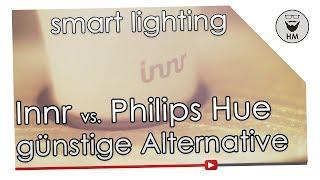 Günstigere Philips Hue Alternative – Innr Smart Lightning im Review