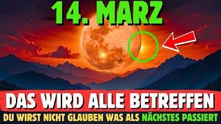 ICH HABE DICH GEWARNT!  Mondfinsternis 2025: 5 Dinge vor dem VOLLMOND!  13. März