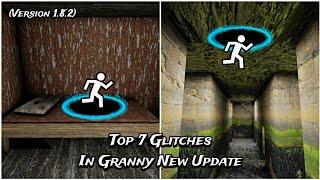 Top 7 Glitches In Granny New Update (Version 1.8.2)