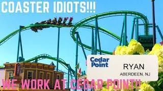 Coaster Idiots Go To Cedar Point To Become Employees!!