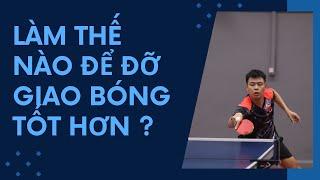 #242 Làm thế nào để đỡ giao bóng tốt hơn?