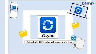 QNAP Qsync | Cross-device file sync for individuals and teams