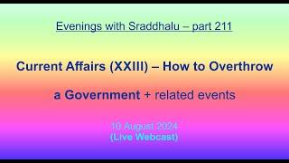 EWS #211: Current Affairs XXIII – Recent Events (Evenings with Sraddhalu)